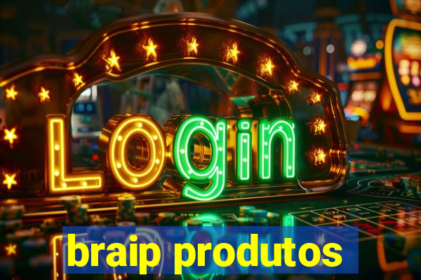 braip produtos